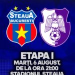 Etapa I: Steaua – Campionii FC Argeș